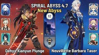 C1 Dehya Xianyun Plunge  C0 Neuvillette Barbara Hypercarry  New Spiral Abyss 4.7  Genshin Impact