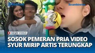 Viral Video Syur Mirip Artis Mantan Pacar RK Jadi Sorotan Diduga Pemeran Lelaki dalam Video
