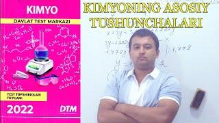 Kimyoning asosiy tushunchalari - 1-§  Kimyo DTM 2022 Yechimlari. Rozibek Kocharov