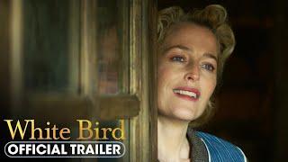 White Bird 2023 New Trailer - Gillian Anderson Helen Mirren