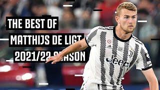 Matthijs de Ligt’s Best Moments from 202122   Juventus