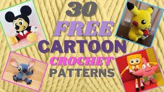 30 FREE Cartoon Characters Crochet Amigurumi Patterns DISNEY HARRY POTTER SUPER HEROS PRINCESSES