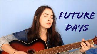 Future Days Joels Song for Ellie Full Cover The Last of Us Part II  by Pearl Jam