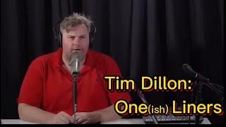 Tim Dillon Oneish Liners