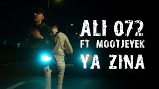 Ali 072 - Ya Zina ft. Mootjeyek Official Music Video  يازينة