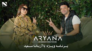 Aryana Sayeed  New Begininning World Tour  برنامه ویژه با آریانا سعید