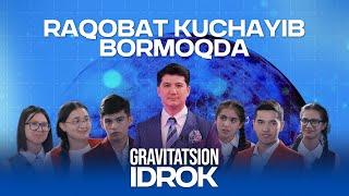 RAQOBAT KUCHAYIB BORMOQDA  GRAVITATSION IDROK  INTELEKTUAL TELESHOU