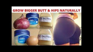 HOW TO GET A BIGGER BUTT & HIPS DIY NATURALLY WITH HOME REMEDIES