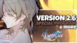 NEW UPDATE VERSION 2.6 SPECIAL PROGRAM DATE CHARACTER BANNERS & MORE  Honkai Star Rail