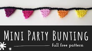 Mini party bunting  full free crochet pattern