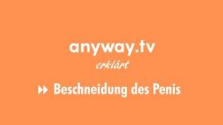 Beschneidung des Penis Erklärvideo