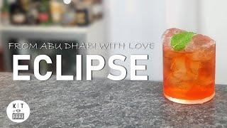 Eclipse Cocktail - Liebesgrüße aus Abu Dhabi