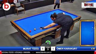 ÖMER KARAKURT vs MURAT TÜZÜL - TÜRKİYE 3 Cushion Billiards Championship -A- Stage 1 2024 ANKARA