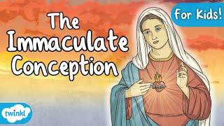The Immaculate Conception  How Do You Explain Immaculate Conception to Kids?