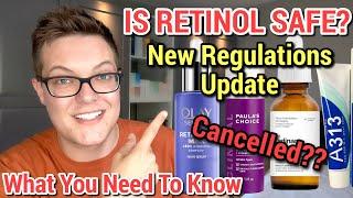 IS RETINOL SAFE TO USE - Why Some Countries Banned Retinol Serums