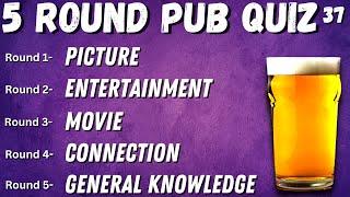 Virtual Pub Quiz 5 Rounds Picture Entertainment Movie  Connection and General Knowledge No.37