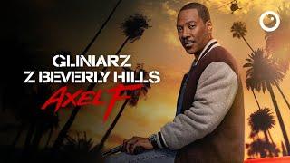 Gliniarz z Beverly Hills powraca po 30 latach  Axel F - Recenzja #753