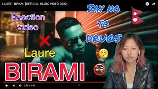 LAURE ko BIRAMI what a video SAY NO TO DRUGS  REACTION VIDEO