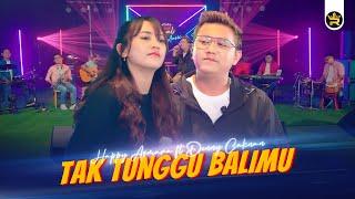 HAPPY ASMARA FT DENNY CAKNAN - TAK TUNGGU BALIMU  Official Live Music 