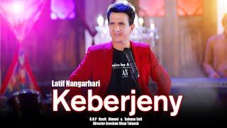 Keberjeny  Pashto New Song 2023  Latif Nangarhari  Official Music Video