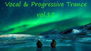 Vocal & Progressive Trance mix vol.12  October 2022