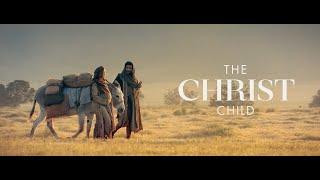 The Christ Child A Nativity Story  #LightTheWorld