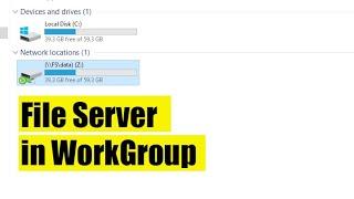how to create a file server for a small workgroup