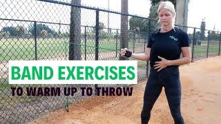 Band Exercises To Warm Up To Throw