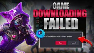 How To Fix Game Downloading Failed Please Try Again on Gameloop  Gameloop Download Failed Error Fix