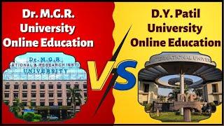 Dr. M.G.R University  D.Y. Patil University Online Education Review #umeacademy  #dypatiluniversity