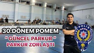 30.DÖNEM POMEM PARKUR DEĞİŞTİ  Güncel Parkur