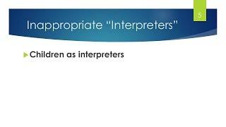 Interpreter Training Inappropriate Interpreters