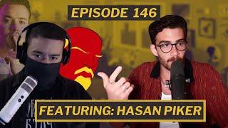 The Deprogram Episode 146 - Hasan Pog Ft. @HasanAbi 