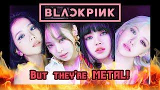 BLACKPINK - THE ROCKMETAL MIX PLAYLIST