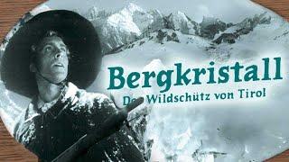 Bergkristall – Der Wildschütz von Tirol HEIMATFILM in voller länge ganzer film deutsch drama