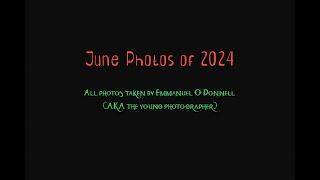 June Photos of 2024