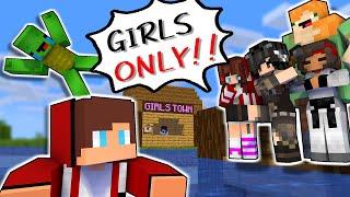 MAIZEN  Girls ONLY TOWN - Minecraft Animation JJ & Mikey