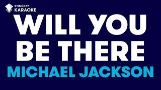 Michael Jackson - Will You Be There Karaoke with Lyrics