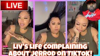 Livs Life TikTok Live about Jerrod‼️What Does She Really Want⁉️