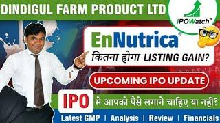 EnNutrica ipo GMP  EnNutrica ipo review  EnNutrica ipo lattest news  EnNutrica ipo details 🟤