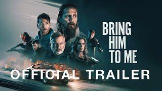 Bring Him to Me 2024  Official Trailer