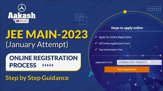 How to register for JEE Main 2023? How to fill JEE Main application form? Step-by-Step Process