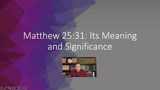 Matthew 2531 Its Meaning and Significance for Davids Throne the Kingdom and the Nations