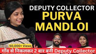 DC Purva Mandloi की Success Story ft. on IAS Podcast  MPPSC 2019 Topper  MPPSC Topper Interview