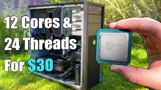 12 Cores & 24 Threads For $30 - Maxing Out an HP Workstation PC For Gaming