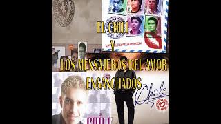 El Chili y Los Mensajeros del Amor Enganchados