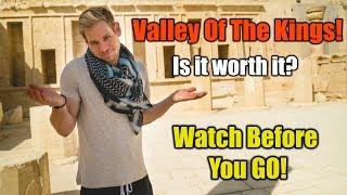 Valley of the Kings EGYPT Is it worth visiting?