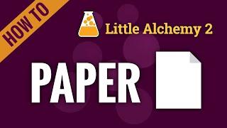 How to make PAPER in Little Alchemy 2
