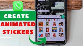 How to Create Your Own Custom Animated Whatsapp Stickers 2022