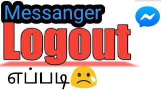 how to logout facebook messenger  tamil